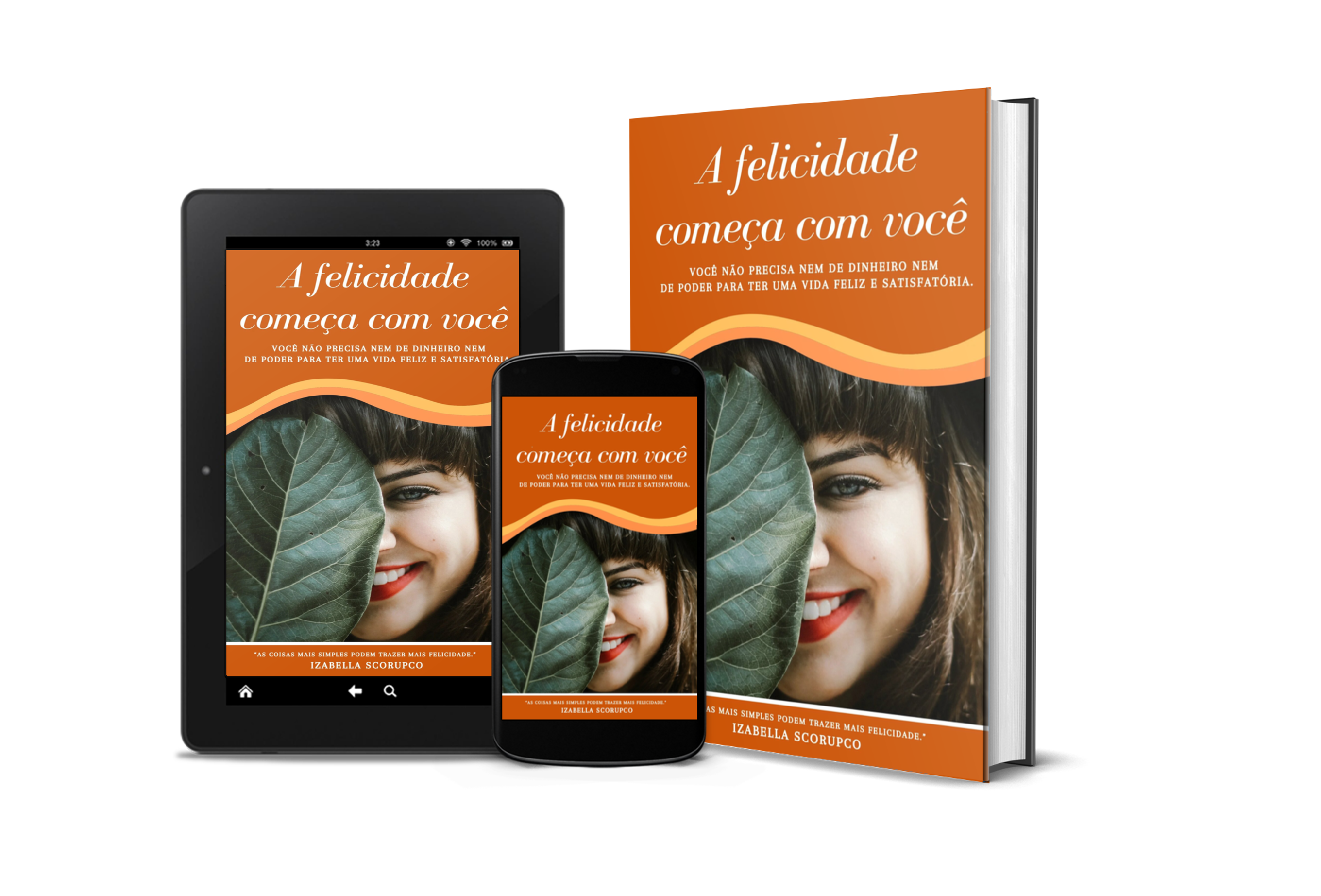 a felicidade comeca em voce